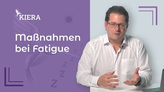 Maßnahmen bei Fatigue