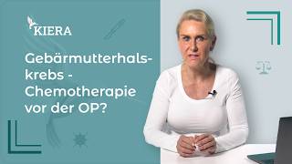 Gebärmutterhalskrebs (Zervixkarzinom) - Bekomme ich vor der Operation vielleicht eine Chemotherapie?
