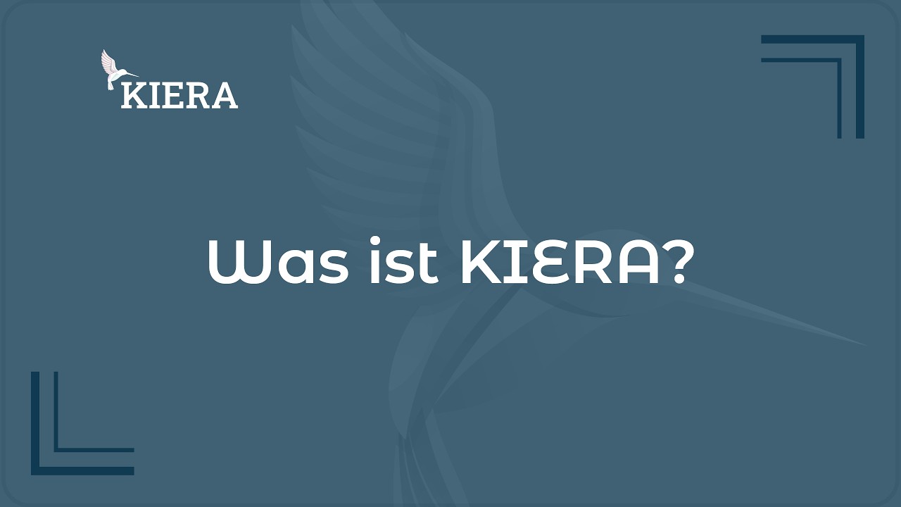 Was ist KIERA?